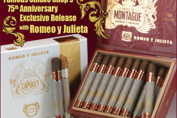 Famous Smoke Shop 75th Anniversary Romeo y Julieta cigars