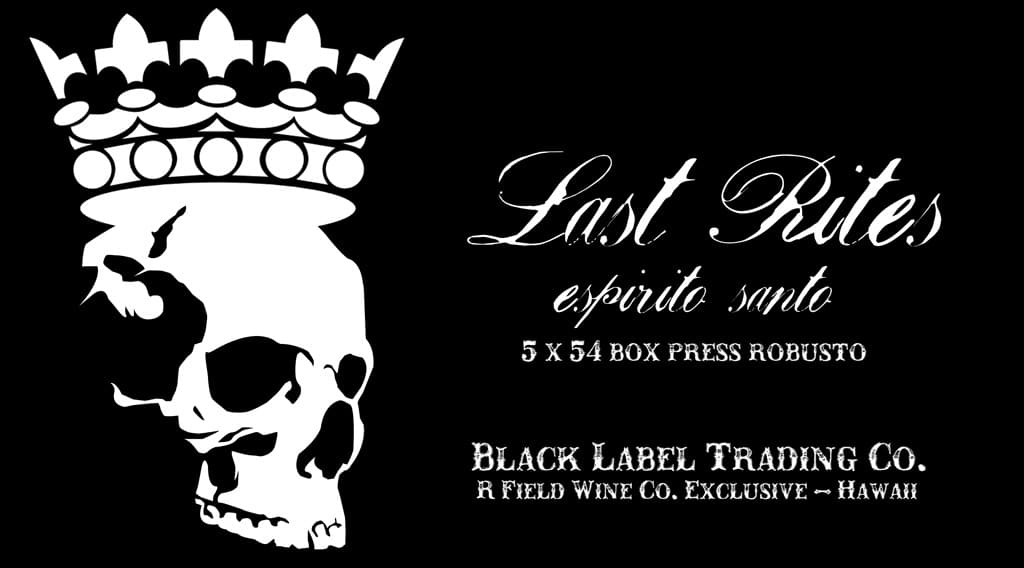 Black Label Trading Company Last Rites Box Pressed Robusto shop exclusive
