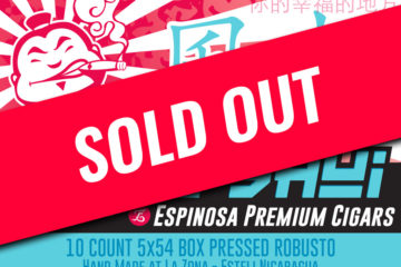 Espinosa Feng Shui cigars sold out