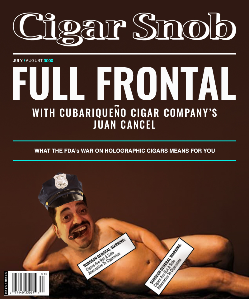 Cigar Snob Full Frontal Juan Cancel Magazine Issue Year 3000