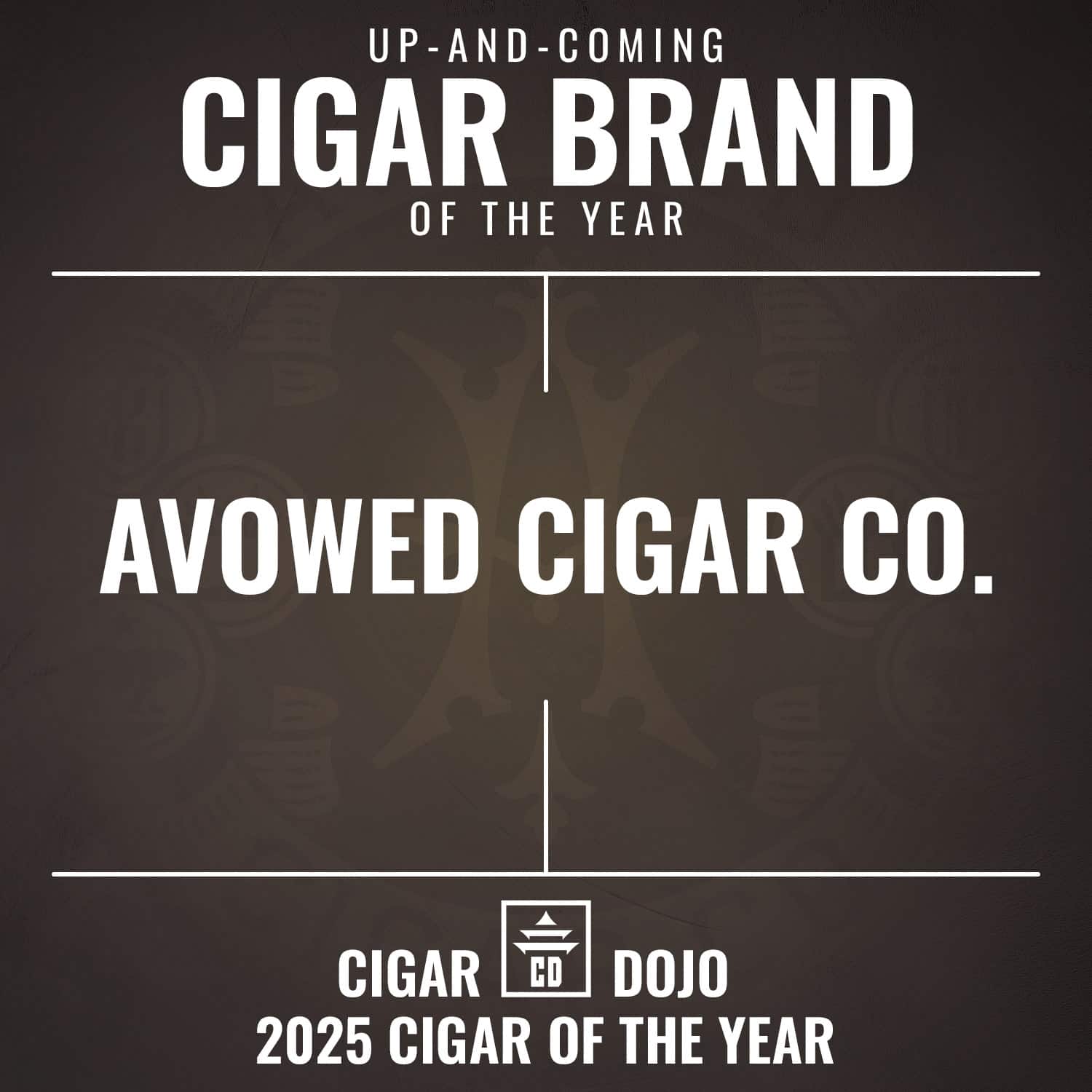 Avowed Cigar Company Up-and-Coming Brand of the Year 2025